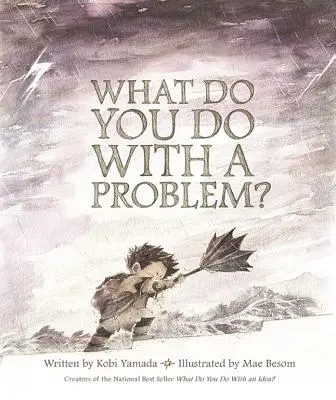 Cosa si fa con un problema? - What Do You Do with a Problem?