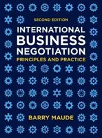 Negoziazione commerciale internazionale: Principi e pratica - International Business Negotiation: Principles and Practice
