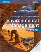 Libro di lavoro sulla gestione ambientale Cambridge Igcse(tm) e O Level - Cambridge Igcse(tm) and O Level Environmental Management Workbook