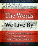Le parole che viviamo: Guida commentata alla Costituzione - The Words We Live by: Your Annotated Guide to the Constitution