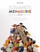 Edward's Menagerie: Uccelli: Oltre 40 schemi per uccelli morbidi e coccolosi all'uncinetto - Edward's Menagerie: Birds: Over 40 Soft Toy Patterns for Crochet Birds