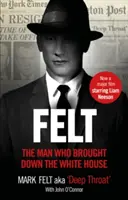 Felt - L'uomo che fece crollare la Casa Bianca - ora un film di successo - Felt - The Man Who Brought Down the White House - Now a Major Motion Picture