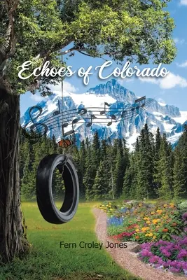 Echi del Colorado - Echoes of Colorado