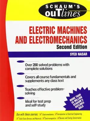 Schema di Schaum delle macchine elettriche e dell'elettromeccanica - Schaum's Outline of Electric Machines & Electromechanics