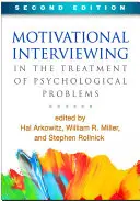 Il colloquio motivazionale nel trattamento dei problemi psicologici, seconda edizione - Motivational Interviewing in the Treatment of Psychological Problems, Second Edition