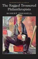 I filantropi straccioni - The Ragged Trousered Philanthropists