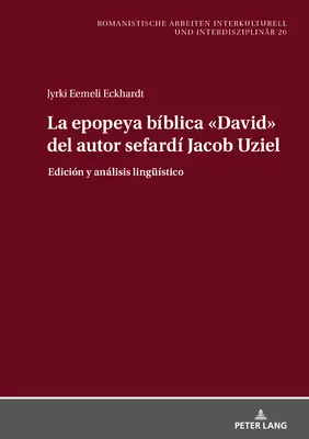 La Epopea Bblica David dell'autore Sefard Jacob Uziel - La Epopeya Bblica David del Autor Sefard Jacob Uziel