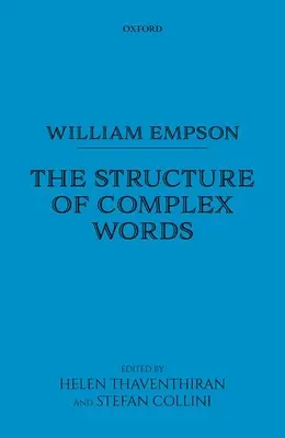 William Empson: La struttura delle parole complesse - William Empson: The Structure of Complex Words