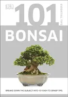 101 consigli essenziali per il bonsai: suddivide l'argomento in 101 consigli facili da afferrare - 101 Essential Tips Bonsai - Breaks Down the Subject into 101 Easy-to-Grasp Tips