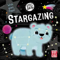 Spazio bambino: Stargazing - Un libro da tavolo con alette giganti da toccare e toccare! - Space Baby: Stargazing - A board book with giant touch-and-feel flaps!