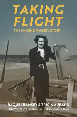 Prendere il volo: La storia di Nadine Ramsey - Taking Flight: The Nadine Ramsey Story