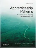 Modelli di apprendistato: Guida per gli aspiranti artigiani del software - Apprenticeship Patterns: Guidance for the Aspiring Software Craftsman