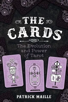Carte: L'evoluzione e il potere dei Tarocchi - Cards: The Evolution and Power of Tarot