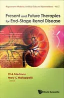 Terapie attuali e future per la malattia renale allo stadio terminale - Present and Future Therapies for End-Stage Renal Disease