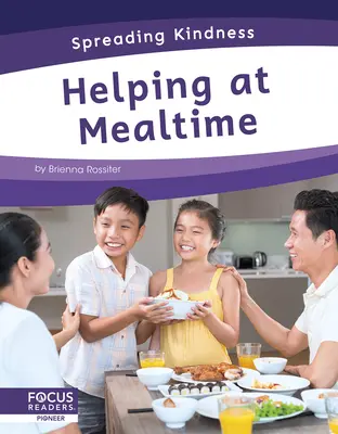 Aiutare durante i pasti - Helping at Mealtime