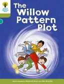 Albero di lettura Oxford: Livello 7: Storie: La trama del salice - Oxford Reading Tree: Level 7: Stories: The Willow Pattern Plot