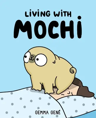 Vivere con Mochi - Living with Mochi