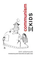 Il comunismo per i bambini - Communism for Kids