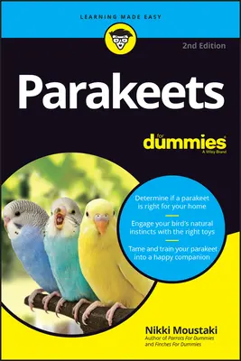Pappagallini per principianti - Parakeets for Dummies