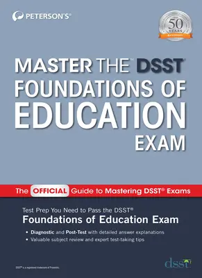 Superare l'esame Dsst Fondamenti dell'educazione - Master the Dsst Foundations of Education Exam