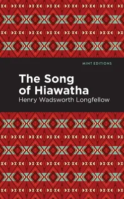 La canzone di Hiawatha - The Song of Hiawatha