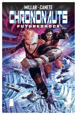 Crononauti Volume 2: Futureshock - Chrononauts Volume 2: Futureshock