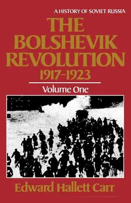 La rivoluzione bolscevica, 1917-1923 - The Bolshevik Revolution, 1917 - 1923