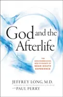 Dio e l'aldilà: Le nuove e rivoluzionarie prove di Dio e delle esperienze di pre-morte - God and the Afterlife: The Groundbreaking New Evidence for God and Near-Death Experience