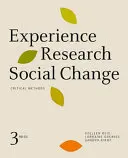 Esperienza di ricerca sul cambiamento sociale: Metodi critici, terza edizione - Experience Research Social Change: Critical Methods, Third Edition