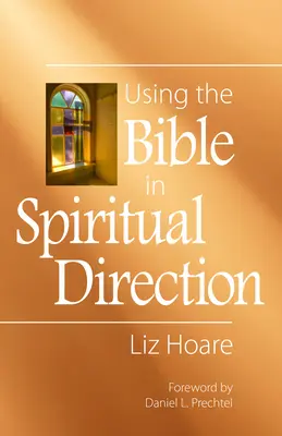 Usare la Bibbia nella direzione spirituale - Using the Bible in Spiritual Direction