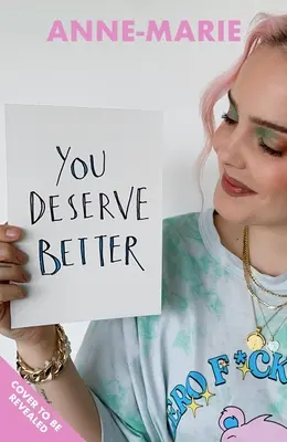 Ti meriti di meglio - Una guida imperfetta per trovare la felicità - You Deserve Better - An Imperfect Guide to Finding Your Happiness
