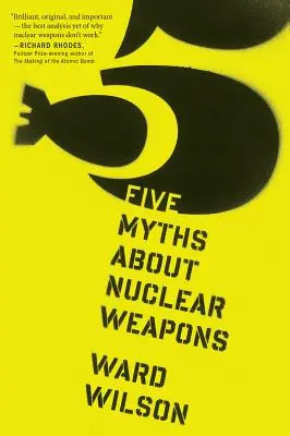 Cinque miti sulle armi nucleari - Five Myths about Nuclear Weapons