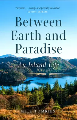 Tra terra e paradiso: Una vita da isola - Between Earth and Paradise: An Island Life