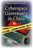 La governance del cyberspazio in Cina - Cyberspace Governance in China