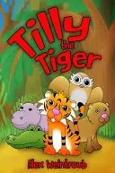 Tilly la tigre - Tilly the Tiger