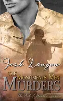 Gli omicidi dei Monuments Men: L'arte del delitto 4 - The Monuments Men Murders: The Art of Murder 4