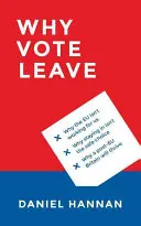 Perché il voto se ne va - Why Vote Leave