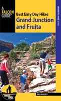 Le migliori escursioni facili di un giorno: Grand Junction e Fruita - Best Easy Day Hikes: Grand Junction and Fruita