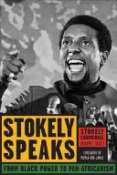 Stokely parla: Dal potere nero al panafricanismo (Carmichael (Kwame Ture) Stokely) - Stokely Speaks: From Black Power to Pan-Africanism (Carmichael (Kwame Ture) Stokely)
