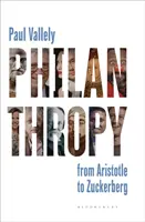 Filantropia: Da Aristotele a Zuckerberg - Philanthropy: From Aristotle to Zuckerberg