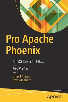 Pro Apache Phoenix: Un driver SQL per Hbase - Pro Apache Phoenix: An SQL Driver for Hbase