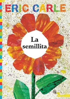 La Semillita (il piccolo seme) - La Semillita (the Tiny Seed)