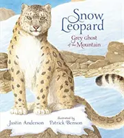 Leopardo delle nevi: Il fantasma grigio della montagna - Snow Leopard: Grey Ghost of the Mountain