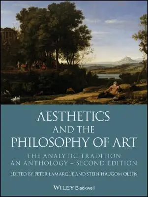 Estetica e filosofia dell'arte: La tradizione analitica, un'antologia - Aesthetics and the Philosophy of Art: The Analytic Tradition, an Anthology