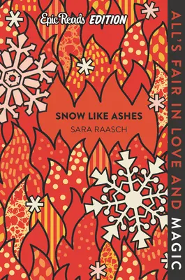 Neve come cenere, edizione per la lettura epica - Snow Like Ashes Epic Reads Edition
