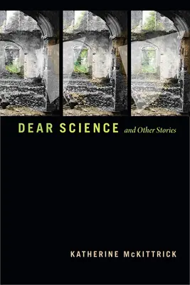 Cara scienza e altre storie - Dear Science and Other Stories