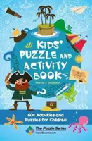 Libro di attività e puzzle per bambini Pirati e tesori: oltre 60 attività e puzzle per bambini - Kids' Puzzle and Activity Book Pirates & Treasure: 60+ Activities and Puzzles for Children