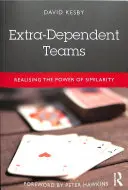 Squadre extra-dipendenti: Realizzare il potere della somiglianza - Extra-Dependent Teams: Realising the Power of Similarity