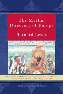 La scoperta musulmana dell'Europa - The Muslim Discovery of Europe