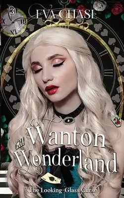 Il Paese delle Meraviglie Malvagio - Wanton Wonderland